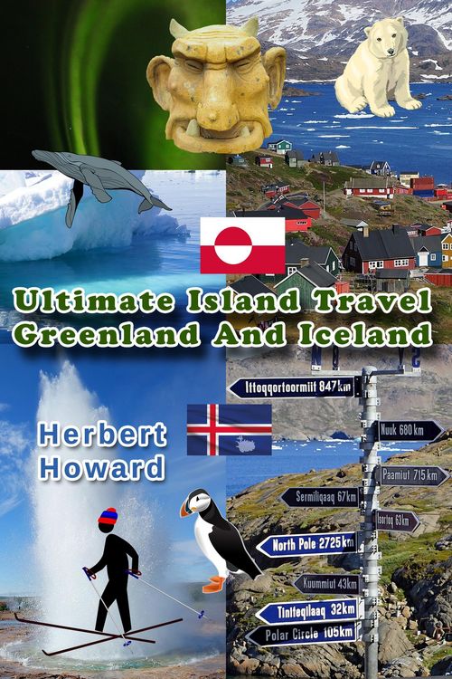 Produktbild: Ultimate Island Travel - Greenland And Iceland