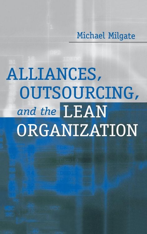 Produktbild: Alliances, Outsourcing, and the Lean Organization