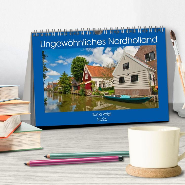 Produktbild: Ungew&ouml;hnliches Nordholland (Tischkalender 2026 DIN A5 quer), CALVENDO Monatskalender