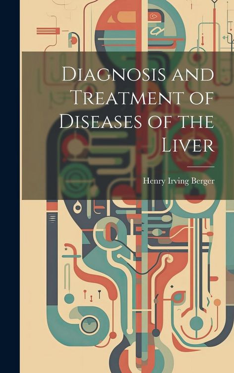 Produktbild: Diagnosis and Treatment of Diseases of the Liver