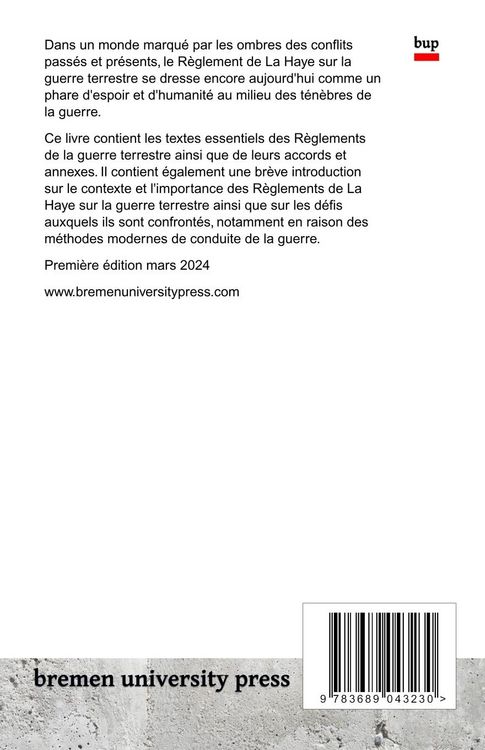 Produktbild: Le R&egrave;glement de la Haye sur la guerre terrestre avec ses annexes et ses compl&eacute;ments