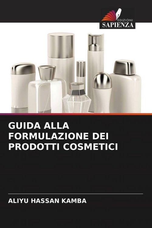 Produktbild: Guida Alla Formulazione Dei Prodotti Cosmetici
