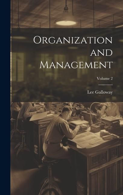 Produktbild: Organization and Management; Volume 2