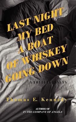 Produktbild: Last Night My Bed a Boat of Whiskey Going Down