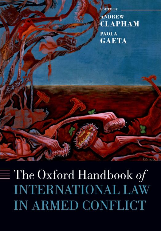 Produktbild: The Oxford Handbook of International Law in Armed Conflict