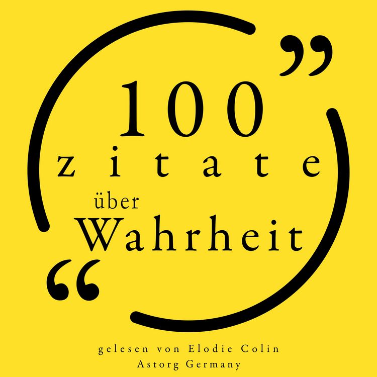 Produktbild: 100 Zitate &uuml;ber die Wahrheit