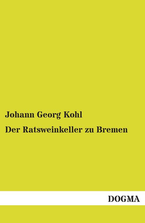 Produktbild: Der Ratsweinkeller zu Bremen