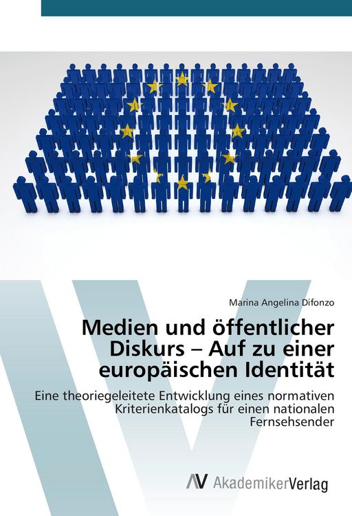 Produktbild: Medien und &ouml;ffentlicher Diskurs - Auf zu einer europ&auml;ischen Identit&auml;t
