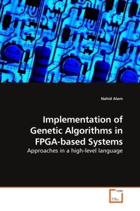 Produktbild: Alam, N: Implementation of Genetic Algorithms in FPGA-based