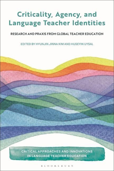 Produktbild: Criticality, Agency, and Language Teacher Identities