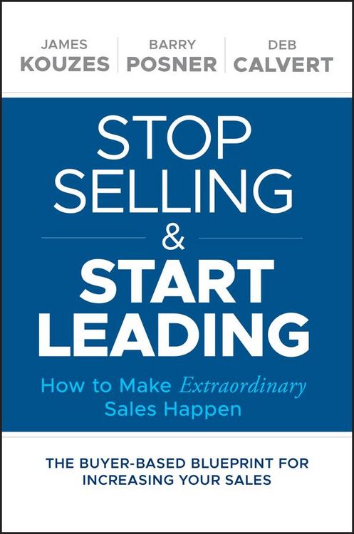 Produktbild: Stop Selling and Start Leading