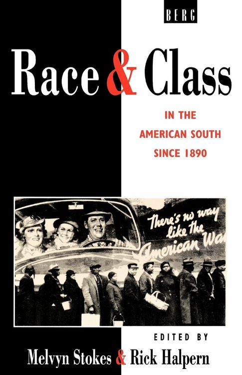 Produktbild: Race and Class in the American South Since 1890