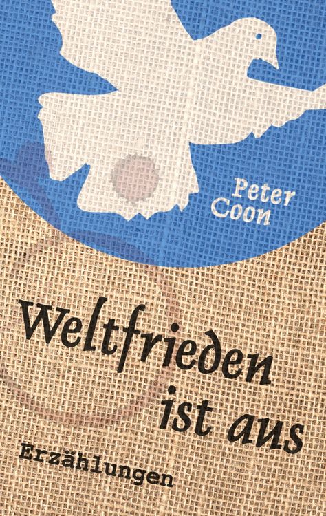 Produktbild: Weltfrieden ist aus