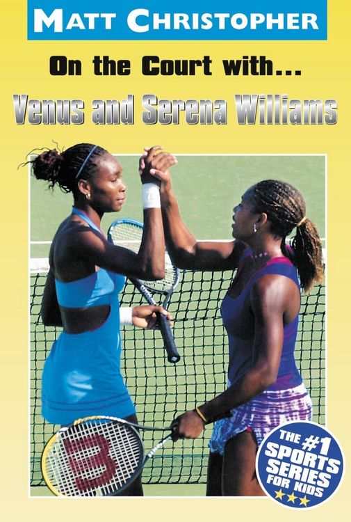 Produktbild: On the Court with...Venus and Serena Williams