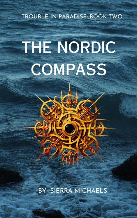 Produktbild: The Nordic Compass (Trouble In Paradise, #2)