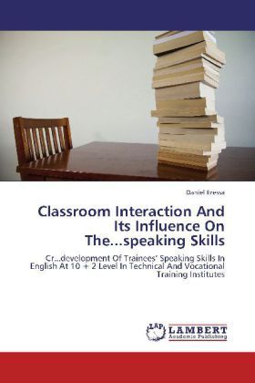 Produktbild: Eressa, D: Classroom Interaction And Its Influence On The...