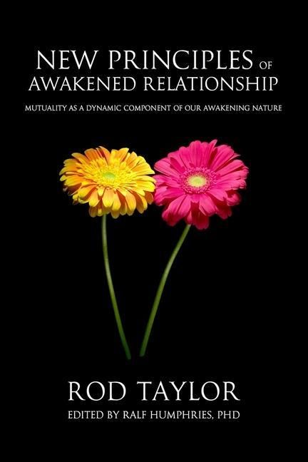 Produktbild: New Principles of Awakened Relationship: Mutuality As a Dynamic Component of Our Awakening Nature