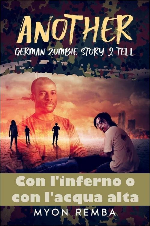 Produktbild: Con l'inferno o con l'aqua alta. AGZS2T #1 (IT_Another German Zombie Story 2 Tell, #1)