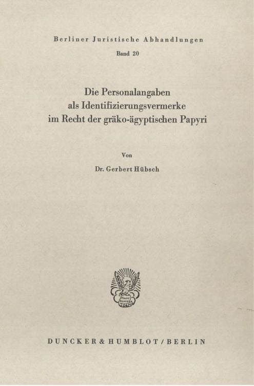 Produktbild: Die Personalangaben als Identifizierungsvermerke im Recht der gr&auml;ko-&auml;gyptischen Papyri.