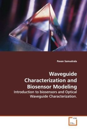 Produktbild: Samudrala, P: Waveguide Characterization and Biosensor Model