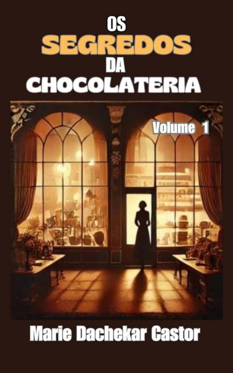 Produktbild: Os secredos de chocolateri (4, #1)
