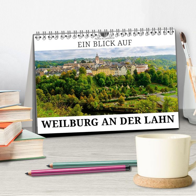 Produktbild: Ein Blick auf Weilburg an der Lahn (Tischkalender 2026 DIN A5 quer), CALVENDO Monatskalender