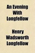 Produktbild: An Evening with Longfellow