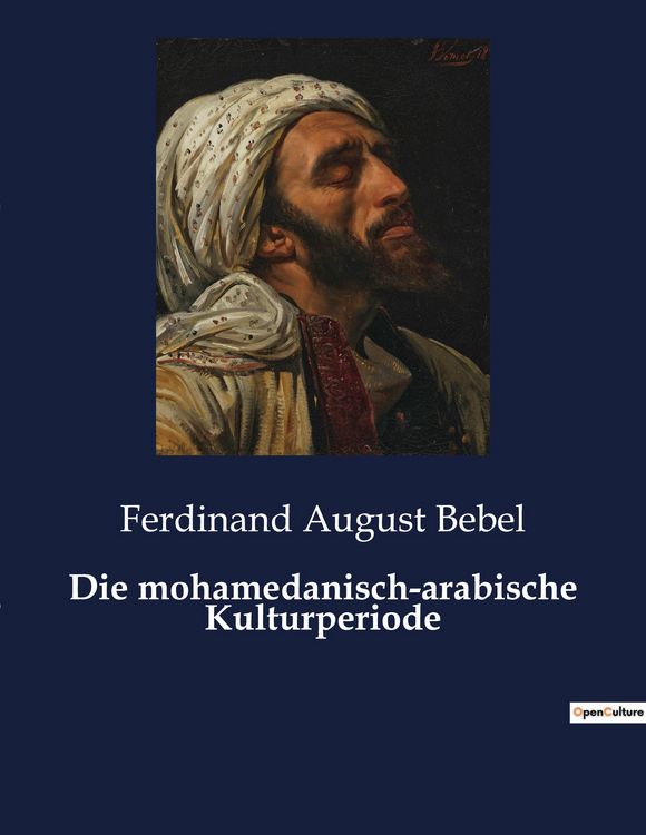 Produktbild: Die mohamedanisch-arabische Kulturperiode