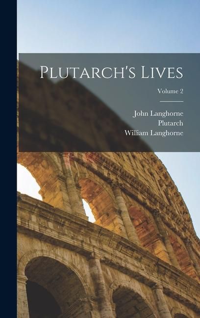 Produktbild: Plutarch's Lives; Volume 2