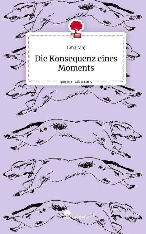 Produktbild: Die Konsequenz eines Moments. Life is a Story - story.one