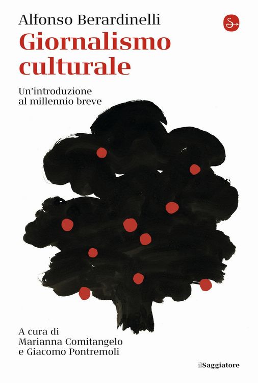 Produktbild: Giornalismo culturale. Un'introduzione al millennio breve