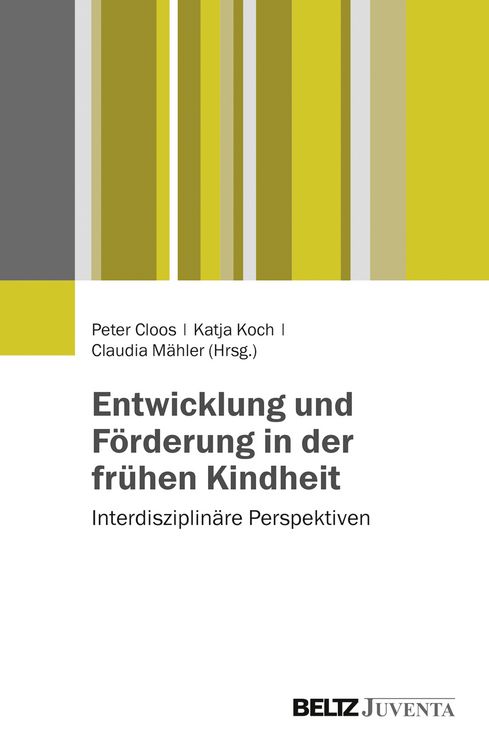 Produktbild: Entwicklung und F&ouml;rderung in der fr&uuml;hen Kindheit