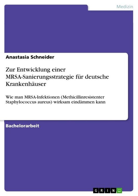 Produktbild: Zur Entwicklung einer MRSA-Sanierungsstrategie f&uuml;r deutsche Krankenh&auml;user