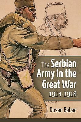 Produktbild: The Serbian Army in the Great War, 1914-1918