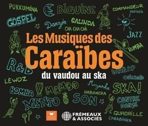 Produktbild: Les Musiques Des Caraibes,Du Vaudou Au Ska