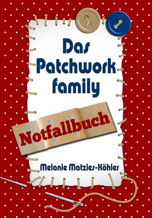 Produktbild: Das Patchworkfamily-Notfallbuch