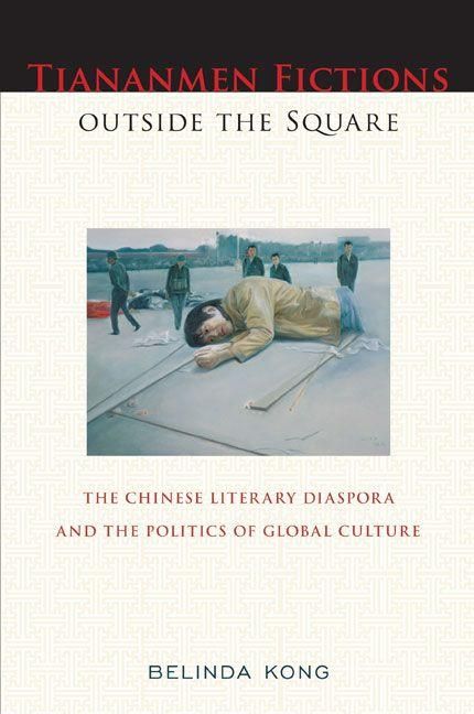 Produktbild: Tiananmen Fictions Outside the Square