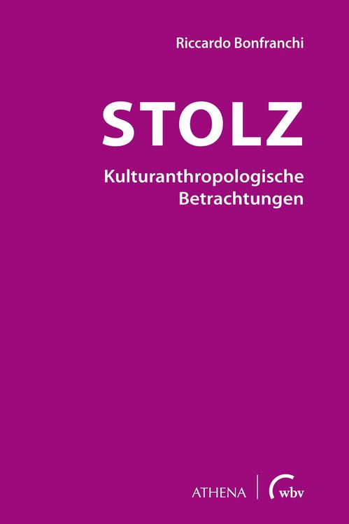 Produktbild: Stolz - Kulturanthropologische Betrachtungen