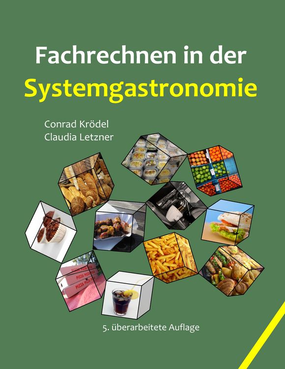 Fachrechnen in der Systemgastronomie