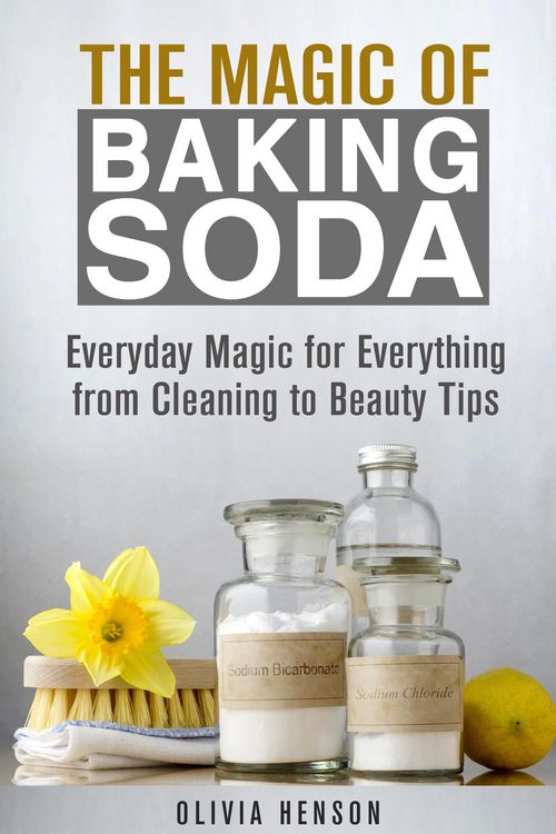 Produktbild: The Magic of Baking Soda: Everyday Magic for Everything from Cleaning to Beauty Tips (DIY Hacks)