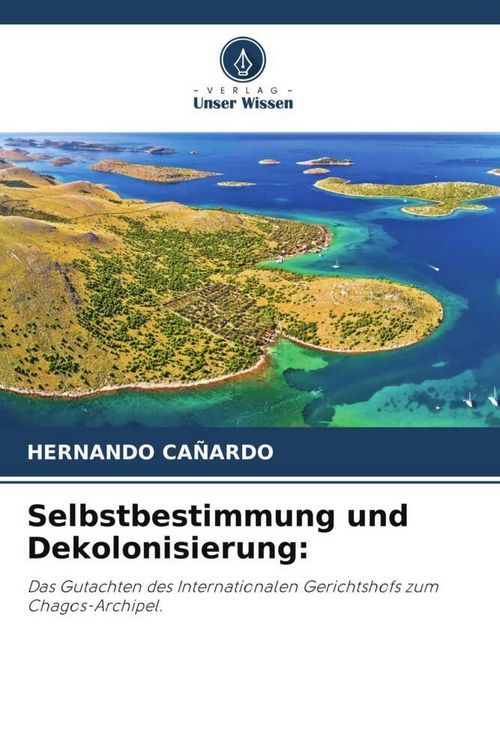 Produktbild: Selbstbestimmung und Dekolonisierung: