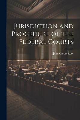 Produktbild: Jurisdiction and Procedure of the Federal Courts