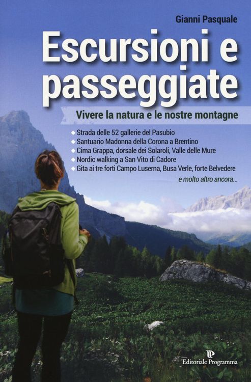 Produktbild: Escursioni e passeggiate. Vivere la natura e le nostre montagne