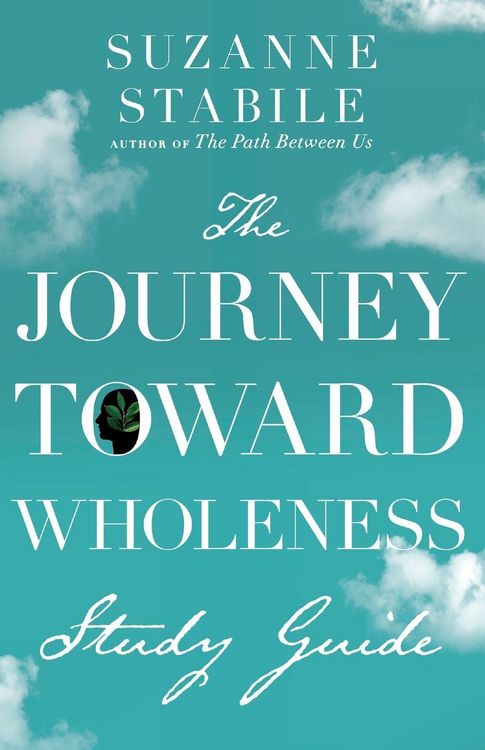 Produktbild: The Journey Toward Wholeness Study Guide