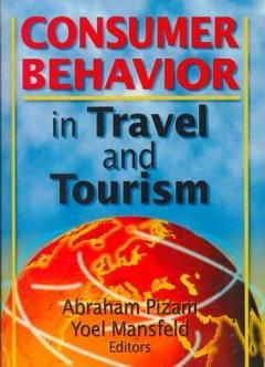 Produktbild: Chon, K: Consumer Behavior in Travel and Tourism