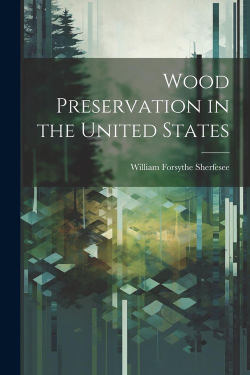 Produktbild: Wood Preservation in the United States