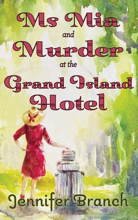 Produktbild: Ms. Mia and Murder at the Grand Island Hotel
