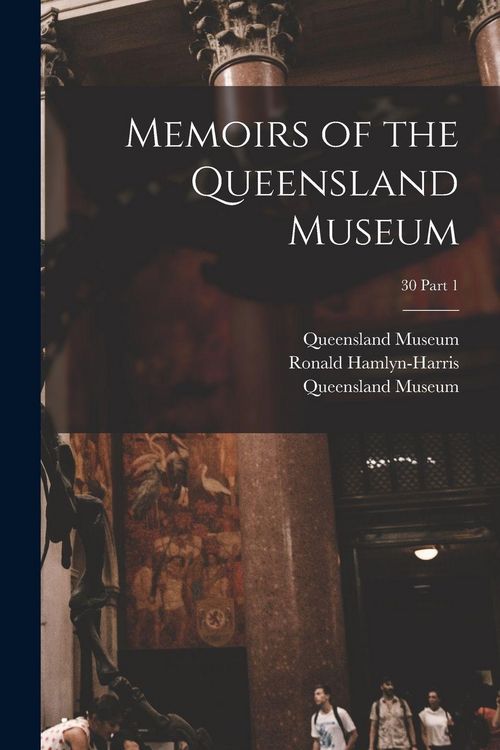 Produktbild: Memoirs of the Queensland Museum; 30 part 1