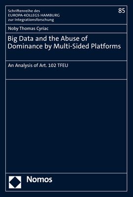 Produktbild: Big Data and the Abuse of Dominance by Multi-Sided Platforms