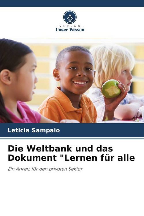 Produktbild: Die Weltbank und das Dokument "Lernen f&uuml;r alle